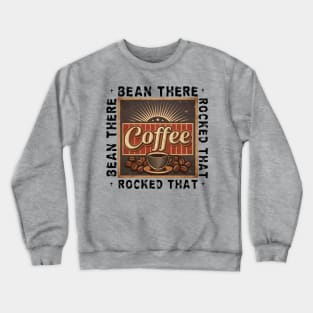 Coffee retro poster design Crewneck Sweatshirt